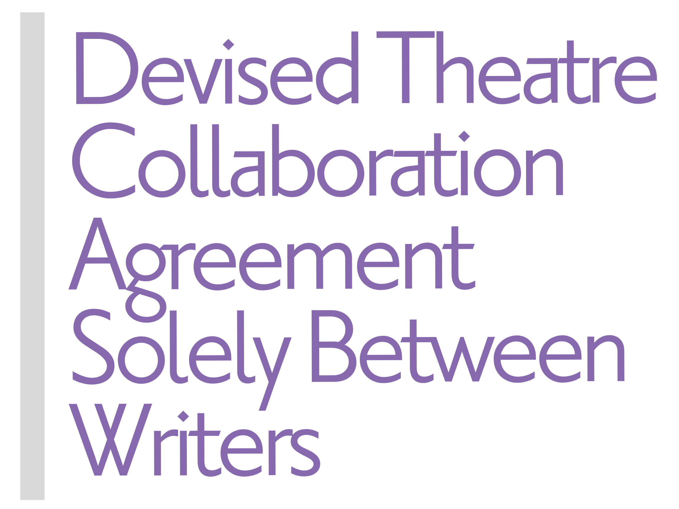 Devised Theatre Collaboration Agreement Solely Between Writers