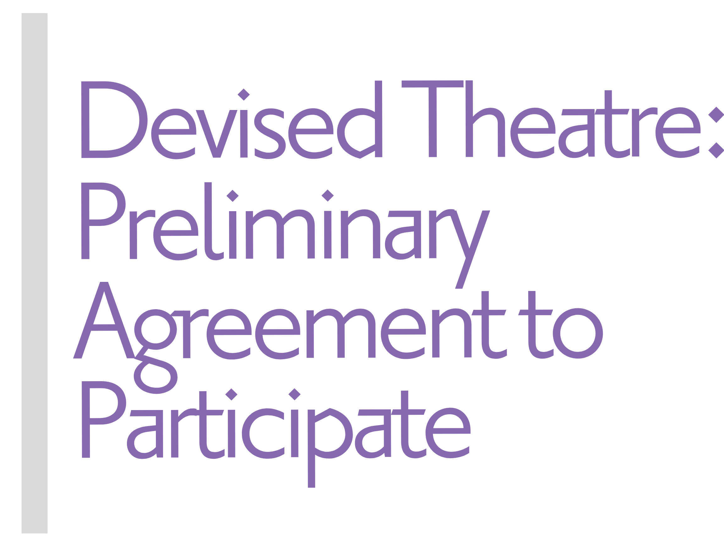 Devised Theatre Contract: Preliminary Agreement to Participate